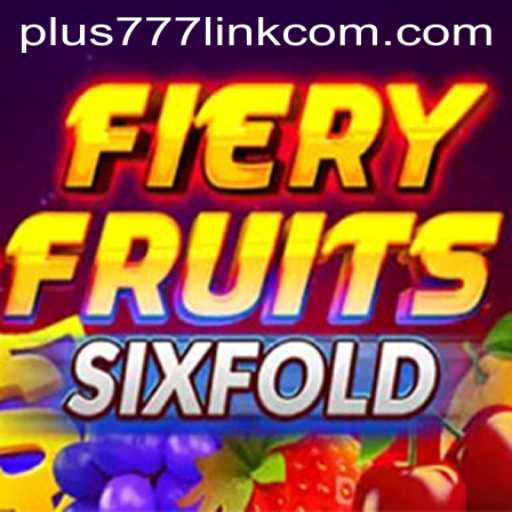 Exploring the Exciting World of FieryFruitsSixFold: The Ultimate Gaming Experience