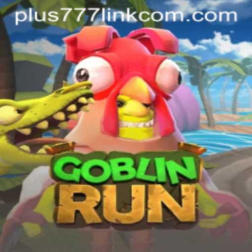 GoblinRun and the Allure of Plus777 Link: An In-Depth Look