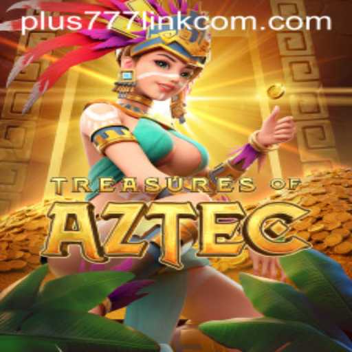 Exploring the Enigmatic World of 'Treasures of Aztec' with Plus777 Link